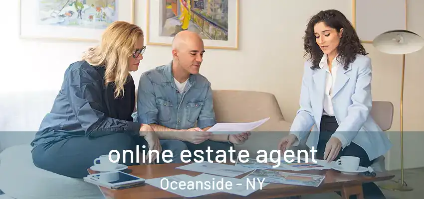  online estate agent Oceanside - NY