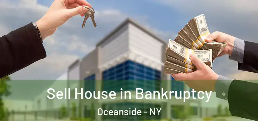  Sell House in Bankruptcy Oceanside - NY